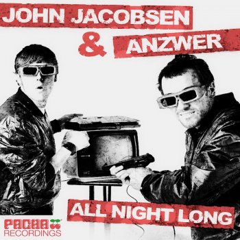 John Jacobsen & Anzwer All Night Long (Extended Mix)