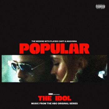 The Weeknd feat. Playboi Carti & Madonna Popular (feat. Playboi Carti)