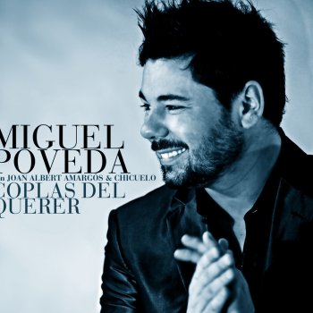 Miguel Poveda feat. Joan Albert Amargos Compañera Y Soberana