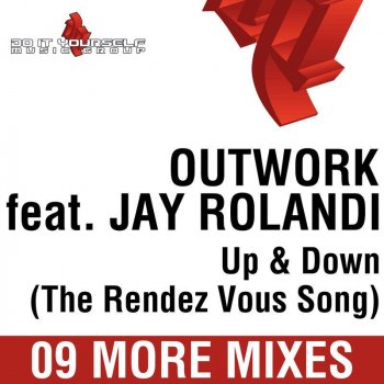 Outwork feat. Jay Rolandi Up & Down (The Rendez Vous Song) - A.n.d.y. Funkconcept Rmx Edit