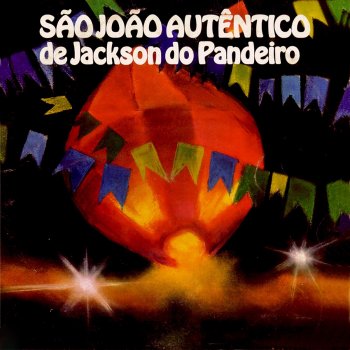 Jackson do Pandeiro Acenderam a Fogueira