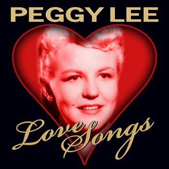 Peggy Lee Manana (Is Good Enough for Me)