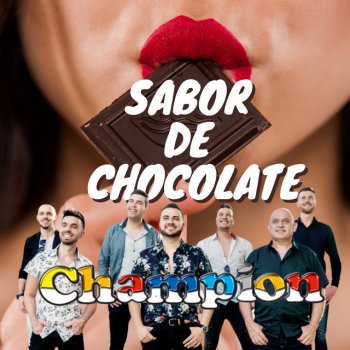 Исполнитель Champion, альбом Sabor de Chocolate