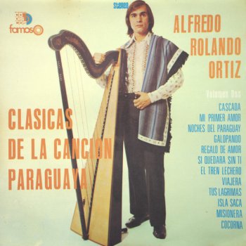 Alfredo Rolando Ortiz Mi Primer Amor