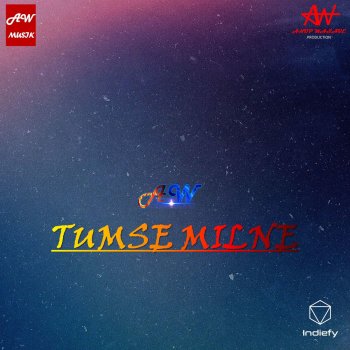 AW feat. Anup Wasave Tumse Milne