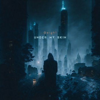 Исполнитель Qeight, альбом Under My Skin - Single