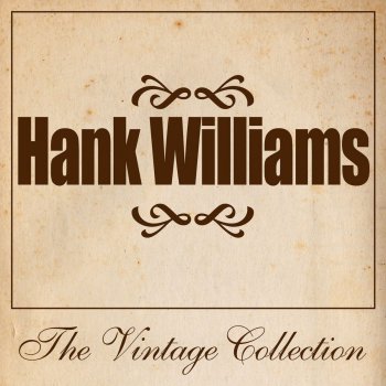 Hank Williams I'll Never Get out of This World Live