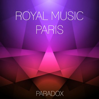 Royal Music Paris Paradox