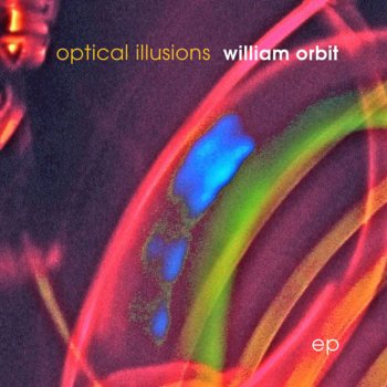 William Orbit Optical Illusions (Dr Meaker Remix)