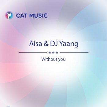 Aisa feat. Dj Yaang Without You - Balkan Mix