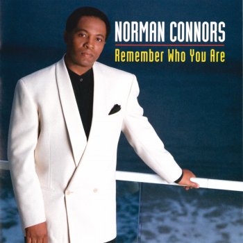 Norman Connors Remember Who You Are