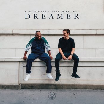 Martin Garrix feat. Mike Yung Dreamer