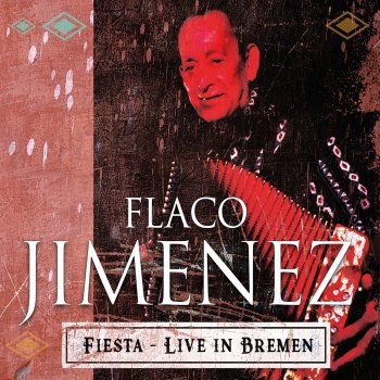 Flaco Jiménez She Never Spoke Spanish to Me - Live