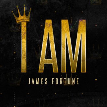 James Fortune feat. Deborah Carolina I Am (Radio Edit)