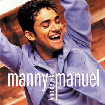 Manny Manuel Todavia Creo en el Amor