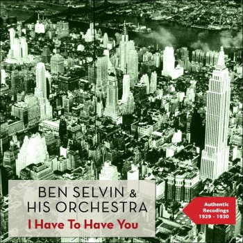 Ben Selvin and His Orchestra Why?