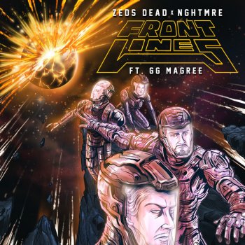 Zeds Dead feat. NGHTMRE & GG Magree Frontlines