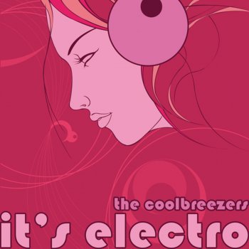 The Coolbreezers It's Electro - Radio Edit