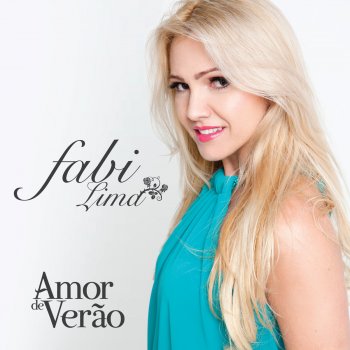 Исполнитель Fabi Lima, альбом Amor de Verão