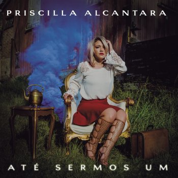 Priscilla Alcantara Sou Escolhido