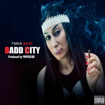 Paria Badd Badd City