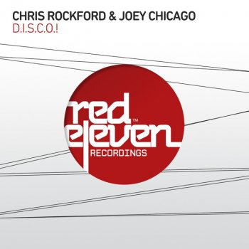 Chris Rockford feat. Joey Chicago D.I.S.C.O.! - Chris Rockford & DJ CrEdo Club Mix