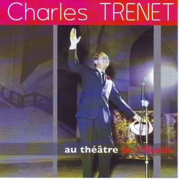 Charles Trenet Le Chêne Et Le Roseau