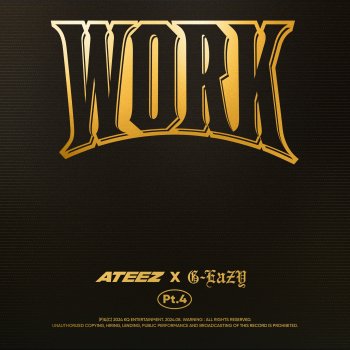 ATEEZ feat. G-Eazy WORK Pt.4 - ATEEZ X G-Eazy