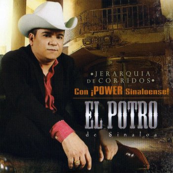 El Potro De Sinaloa Al Mando de los Viejones