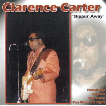 Clarence Carter I Got a Thing For You