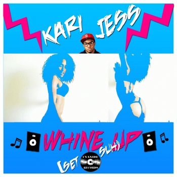 Исполнитель Kari Jess, альбом Whine up (Set Suh)