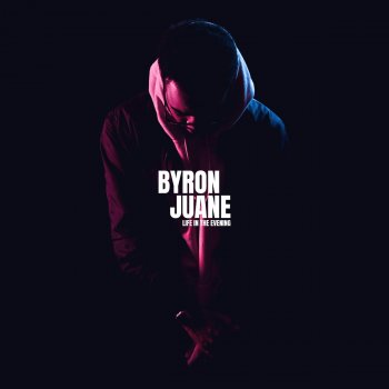 Byron Juane Not the One