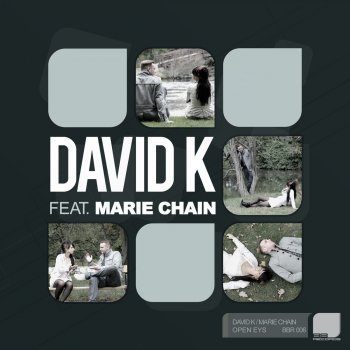 David K feat. Marie Chain Open Eyes (Sonik Remix)