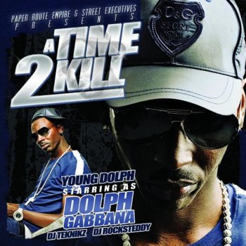 Young Dolph Time 2 Kill