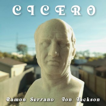 Исполнитель Ramon Serrano, альбом Cicero