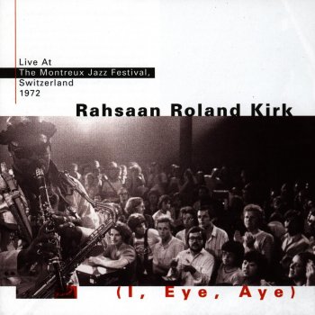 Roland Kirk Serenade to a Cuckoo - Live Version