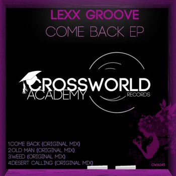 Lexx Groove Come Back