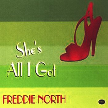 Freddie North I'm Your Man