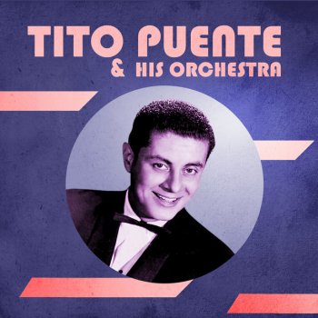 Tito Puente & His Orchestra Vibe Mambo