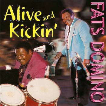 Fats Domino Alive and Kickin'