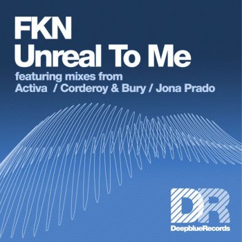 FKN Unreal to Me (Jona Prado Remix)