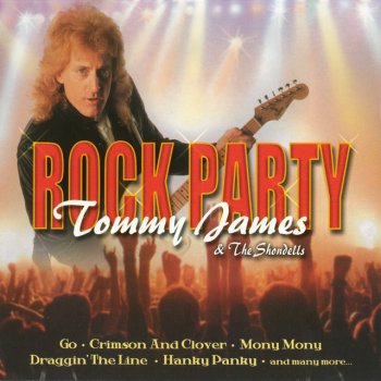 Tommy James Go (Live)