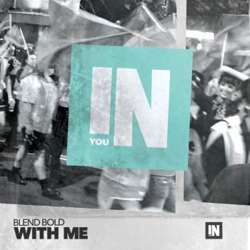 Исполнитель Blend Bold, альбом With Me