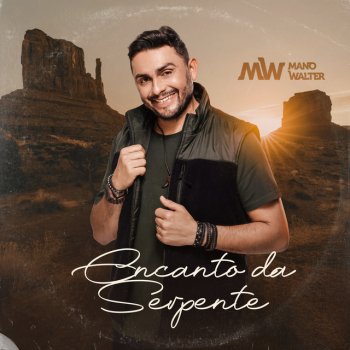 Mano Walter Encanto da Serpente