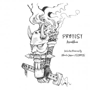 Arsankhan Protest (Alberto Jossue Remix)