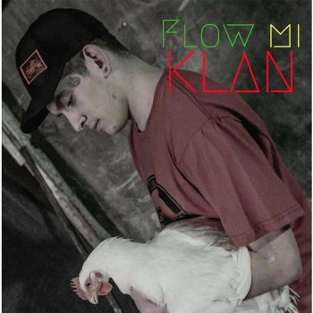 Klan Flow Mi