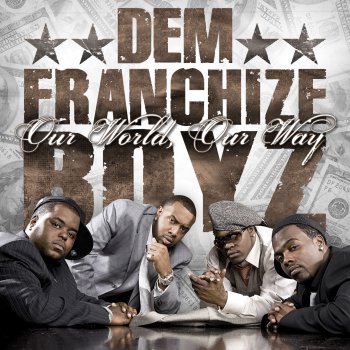 Dem Franchize Boyz The Life