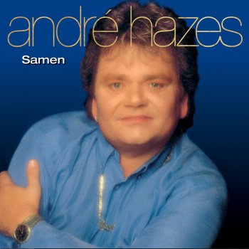 Andre Hazes Samen