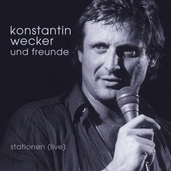 Konstantin Wecker Das Schiff (Live)
