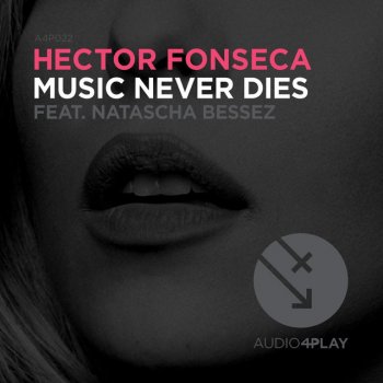 Hector Fonseca feat. Natascha Bessez Music Never Dies - Original Mix